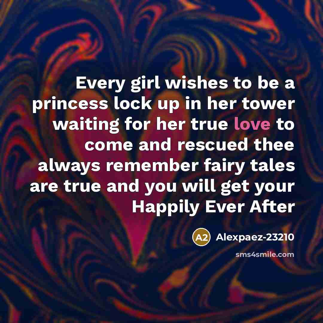 “Every girl wishes to be a princess lock up in…” quote by Alexpaez-23210
