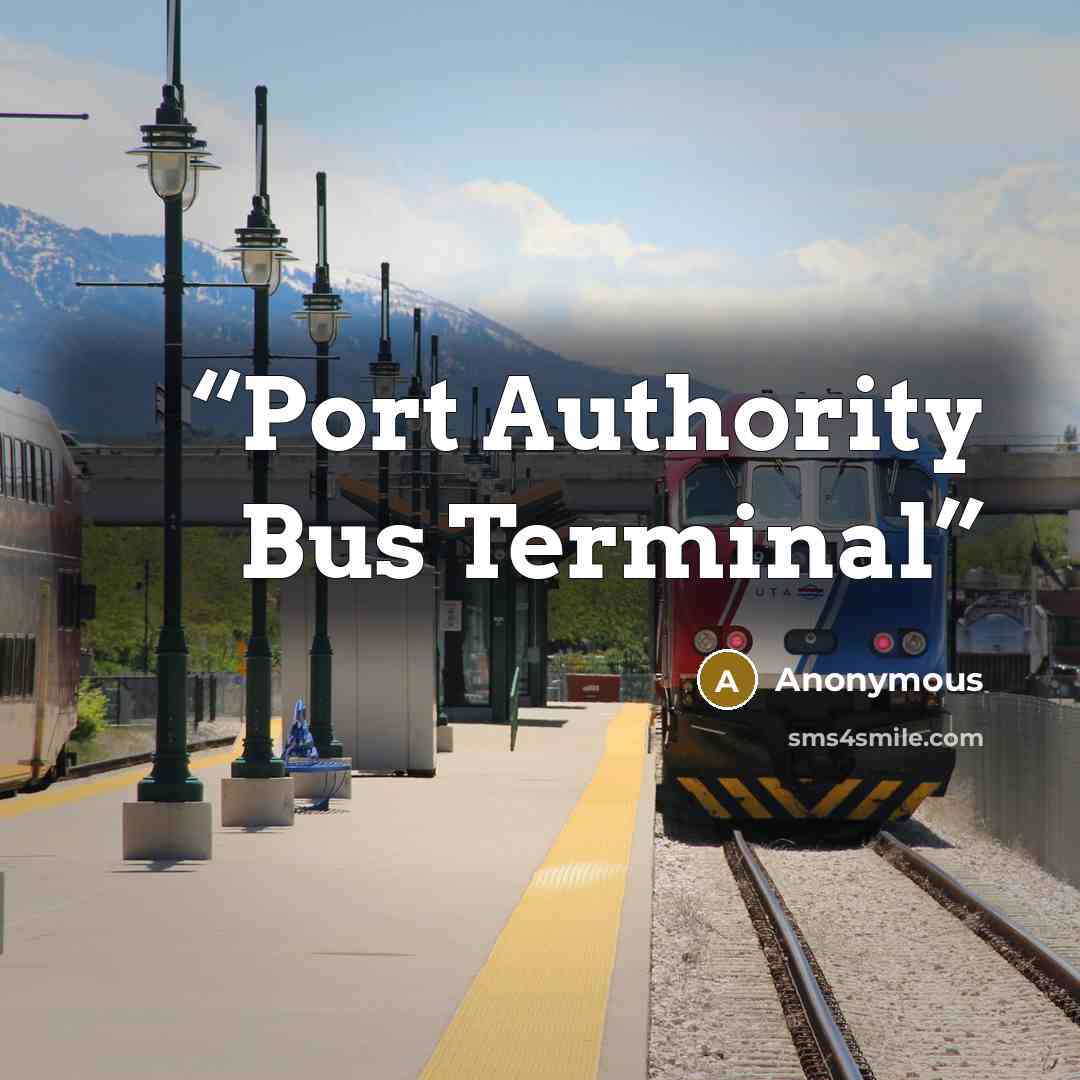 “Port Authority Bus Terminal” quote by Anonymous