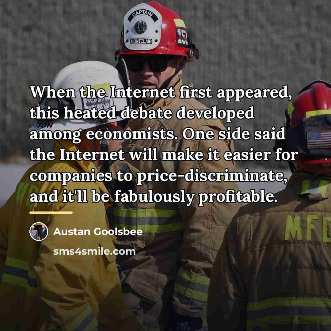 “When the Internet first appeared, this heated debate developed among…” quote by Austan Goolsbee
