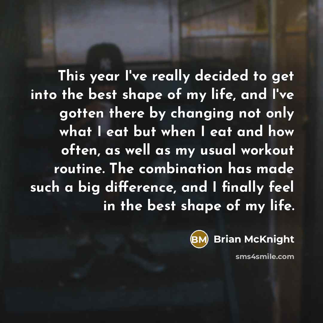 “This year I've really decided to get into the best…” quote by Brian McKnight