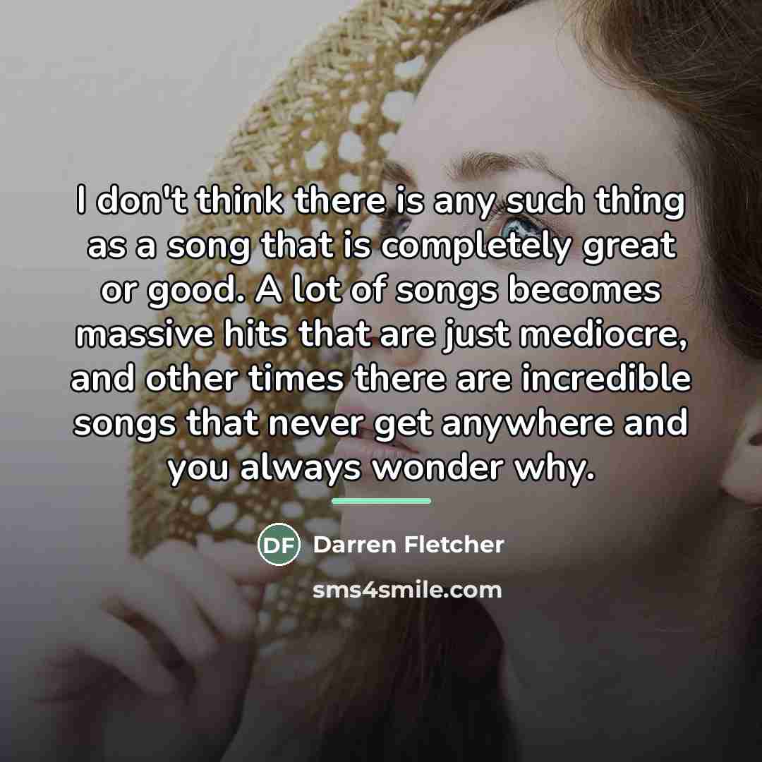 “I don't think there is any such thing as a…” quote by Darren Fletcher