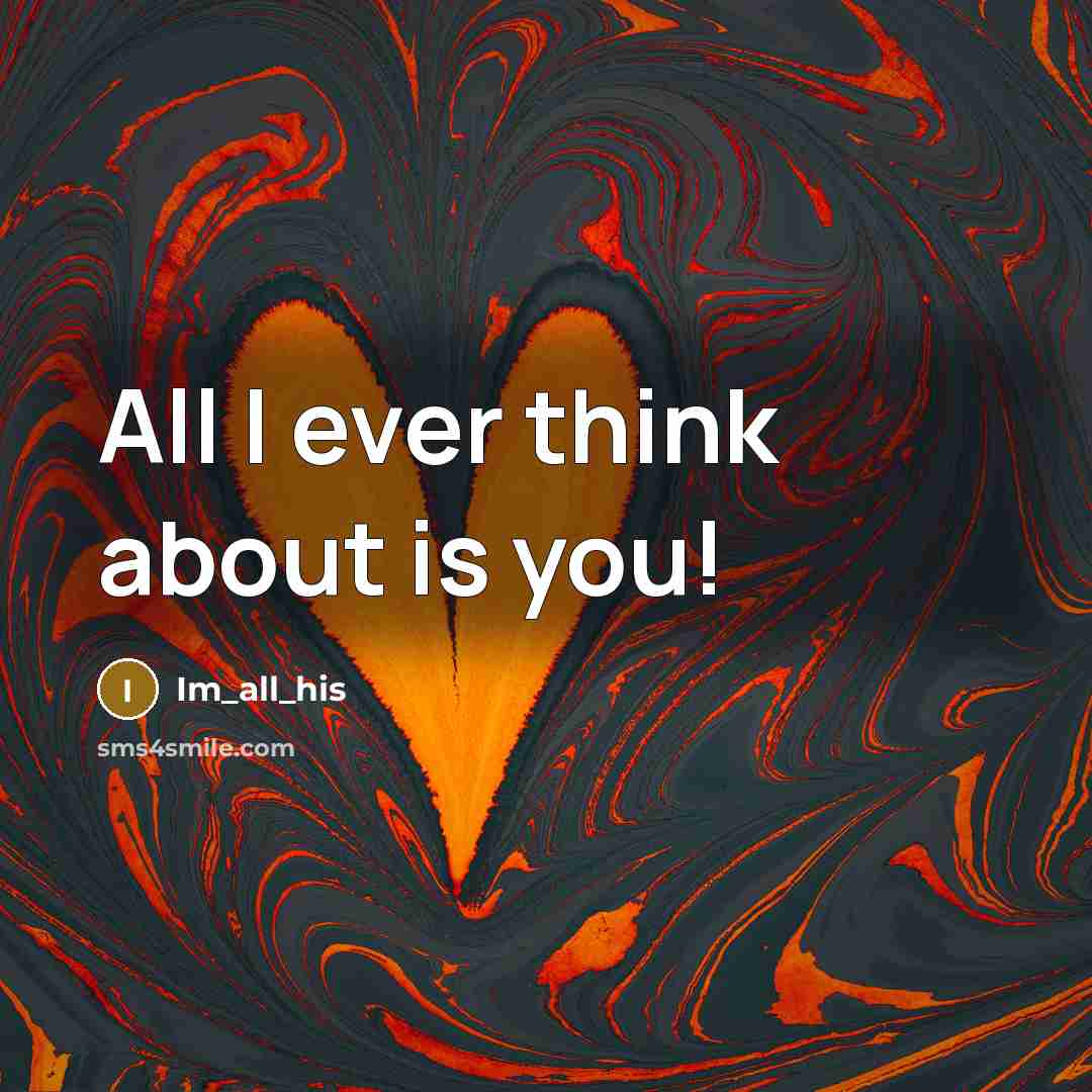 “All I ever think about is you!…” quote by Im_all_his