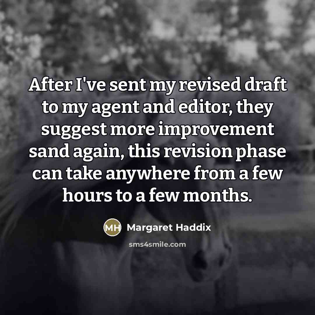 “After I've sent my revised draft to my agent and…” quote by Margaret Haddix