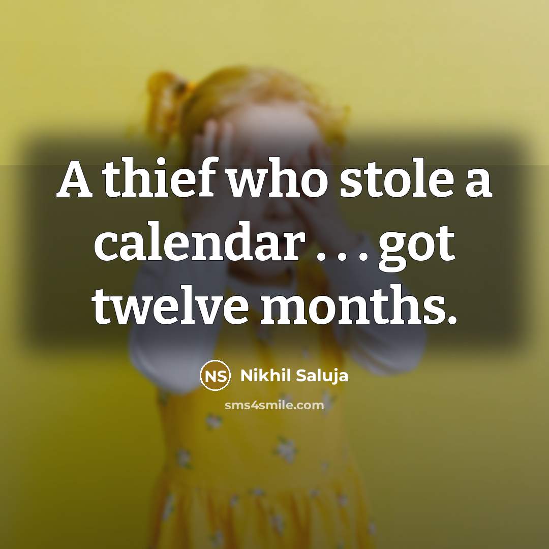 “A thief who stole a calendar . . . got…” quote by Nikhil Saluja