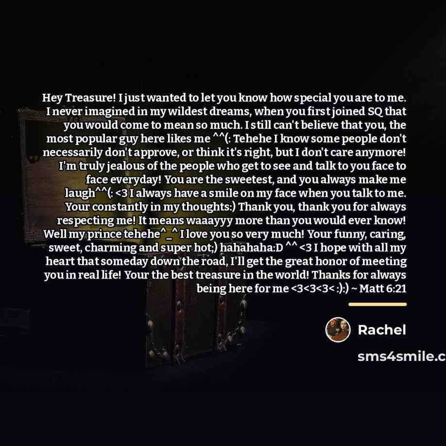 “Hey Treasure! I just wanted to let you know how…” quote by Rachel