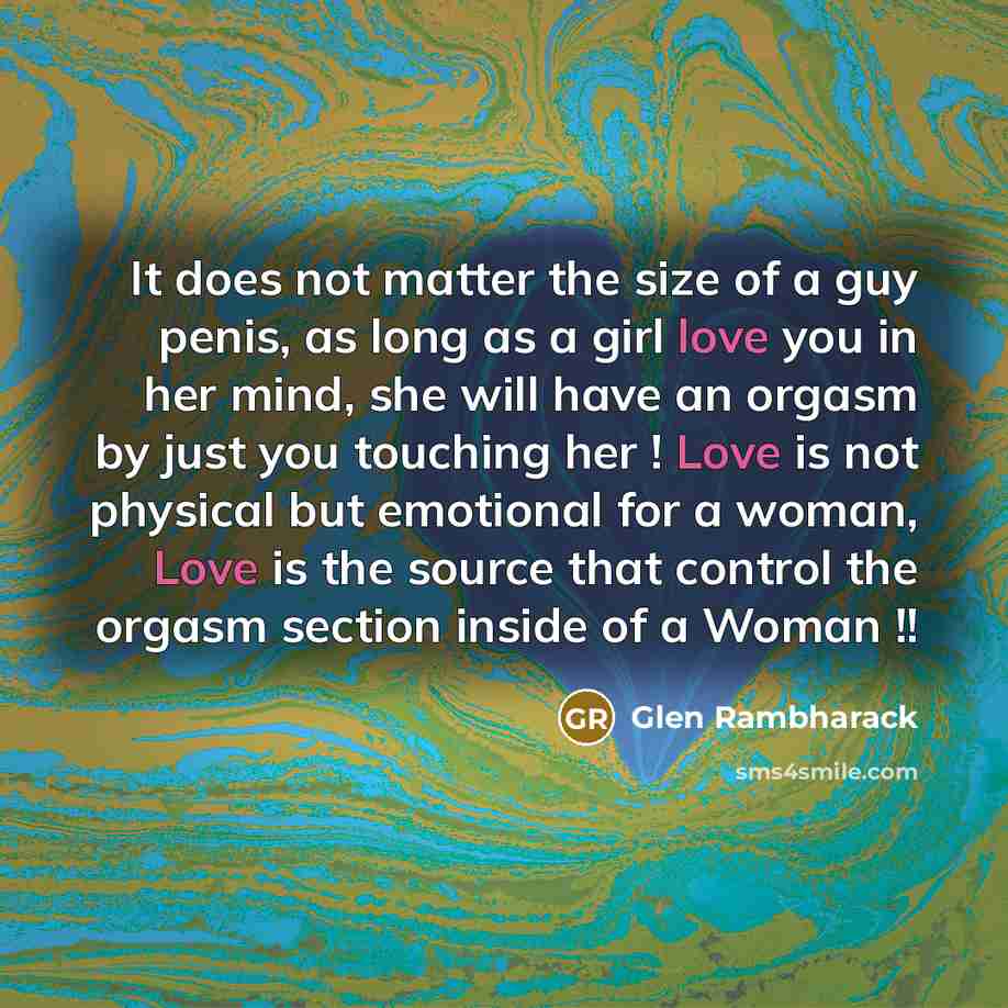 “It does not matter the size of a guy penis,…” quote by Glen Rambharack