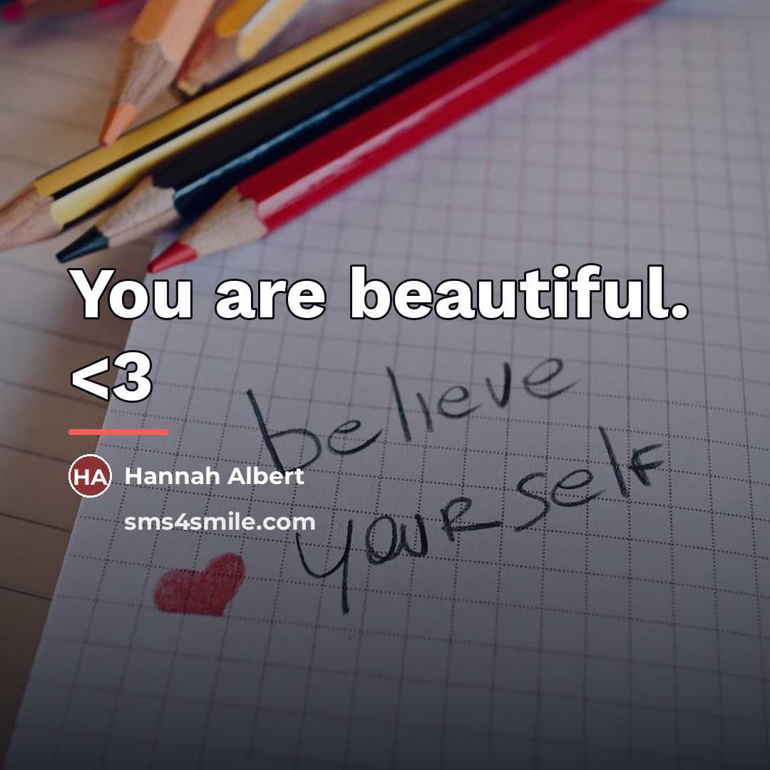 “You are beautiful.…” quote by Hannah Albert