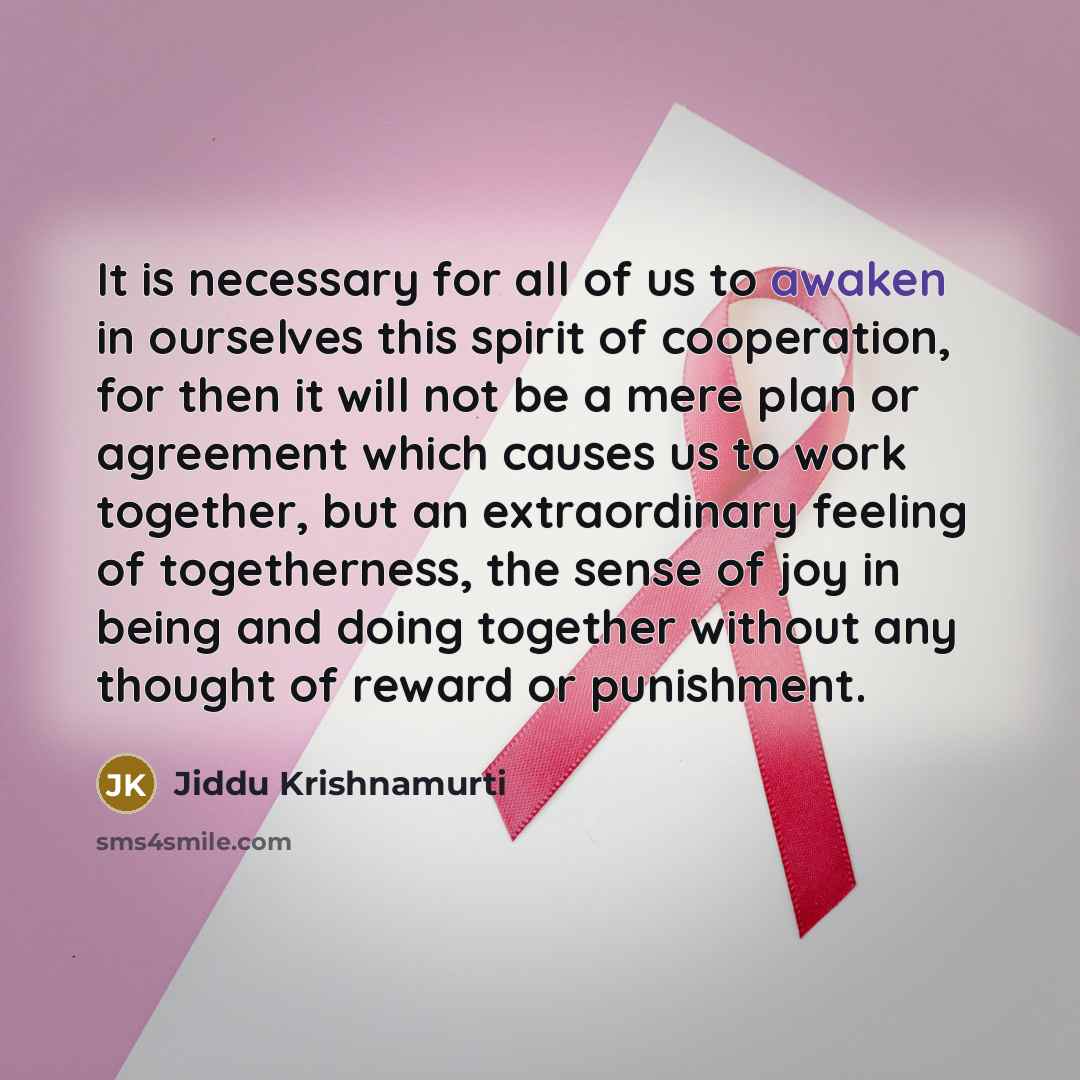 “It is necessary for all of us to awaken in…” quote by Jiddu Krishnamurti