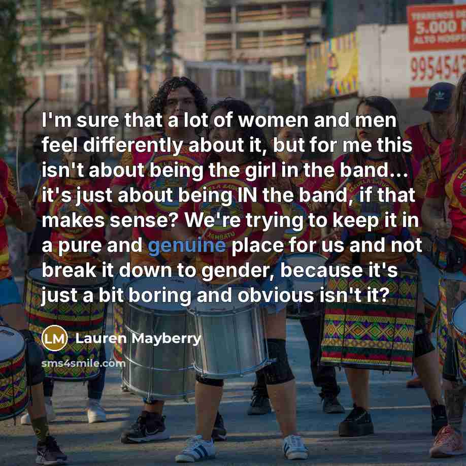 “I'm sure that a lot of women and men feel…” quote by Lauren Mayberry