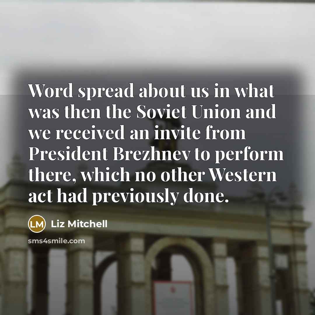 “Word spread about us in what was then the Soviet…” quote by Liz Mitchell