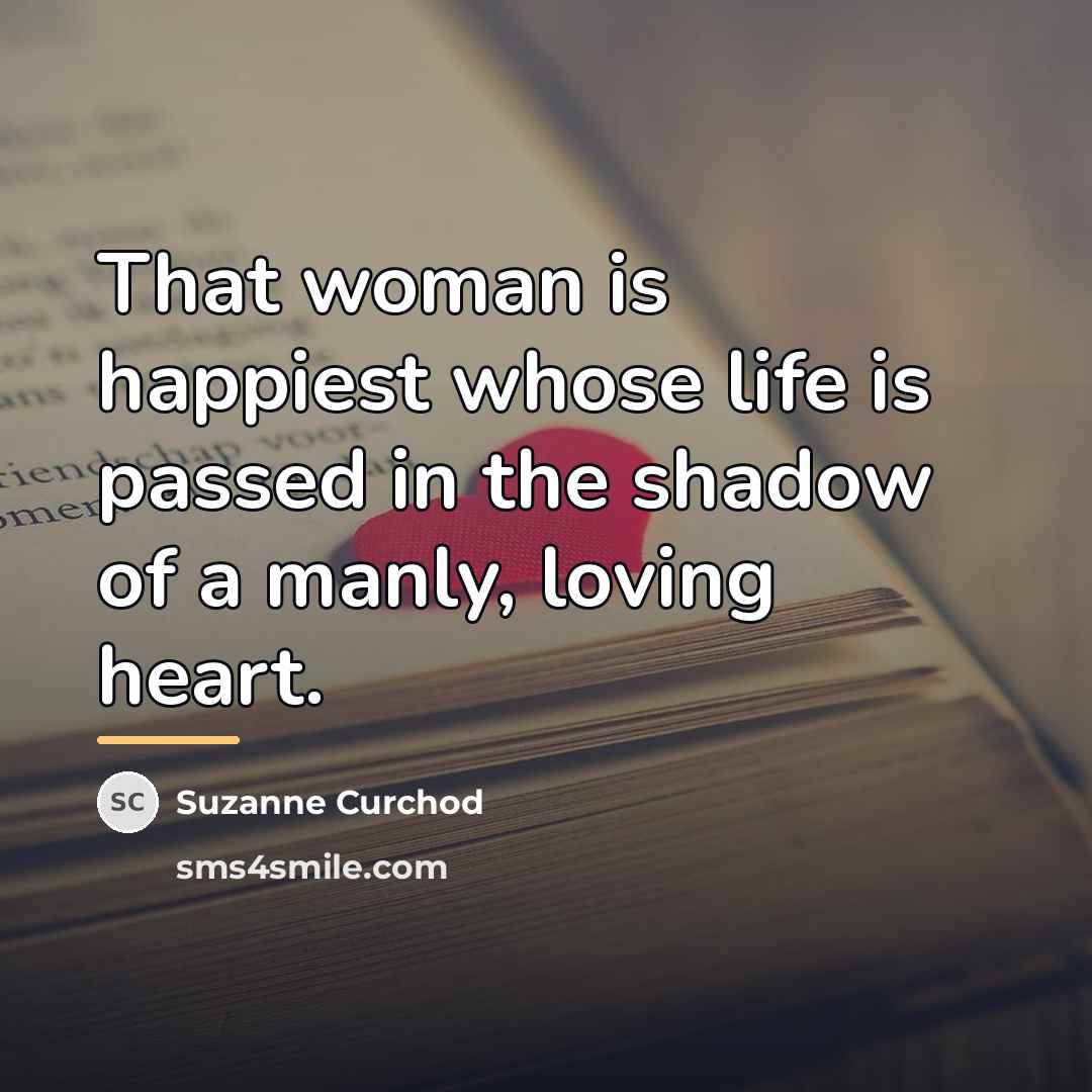 “That woman is happiest whose life is passed in the…” quote by Suzanne Curchod