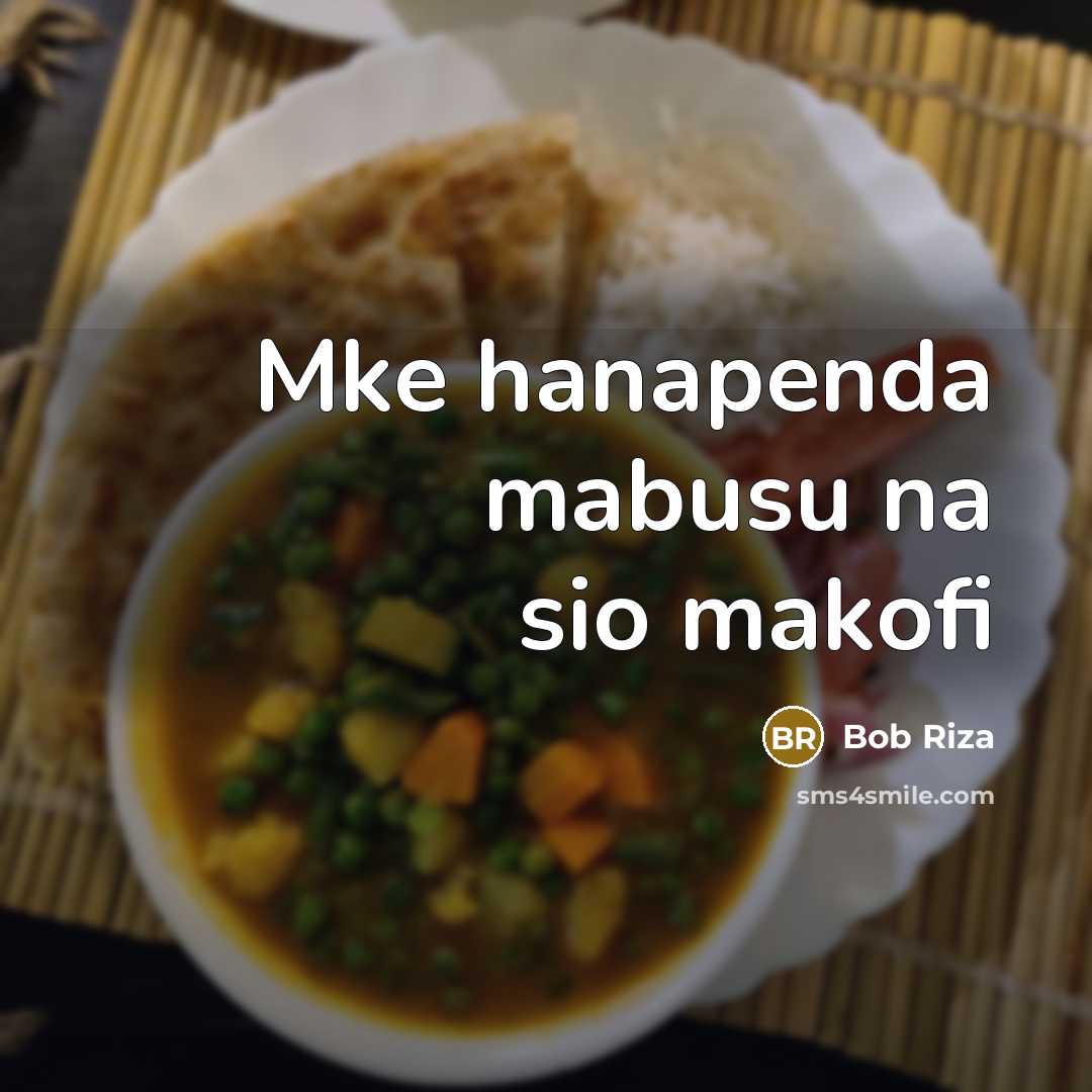 “Mke hanapenda mabusu na sio makofi” quote by Bob Riza