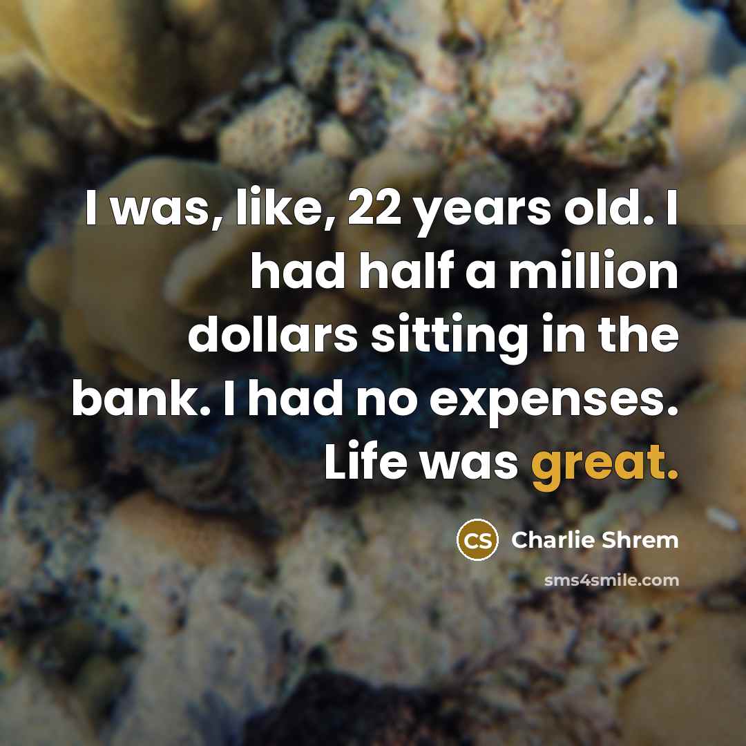 “I was, like, 22 years old. I had half a…” quote by Charlie Shrem