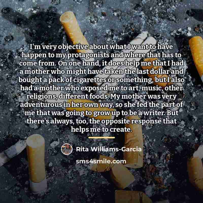 “I'm very objective about what I want to have happen…” quote by Rita Williams-Garcia