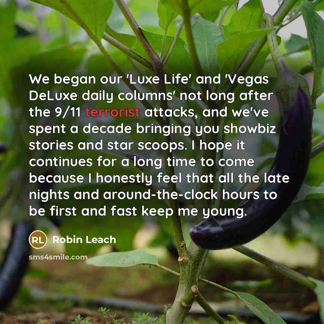 “We began our 'Luxe Life' and 'Vegas DeLuxe daily columns'…” quote by Robin Leach