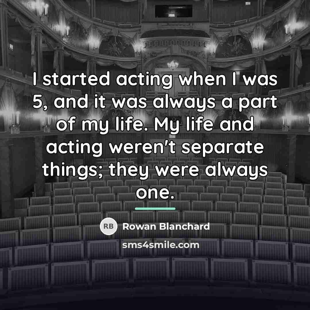 “I started acting when I was 5, and it was…” quote by Rowan Blanchard