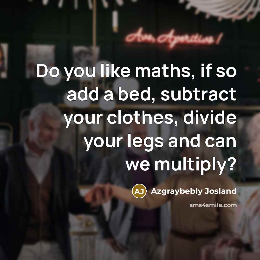 “Do you like maths, if so add a bed, subtract…” quote by Azgraybebly Josland