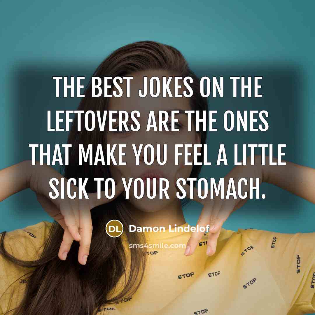 “The best jokes on The Leftovers are the ones that…” quote by Damon Lindelof