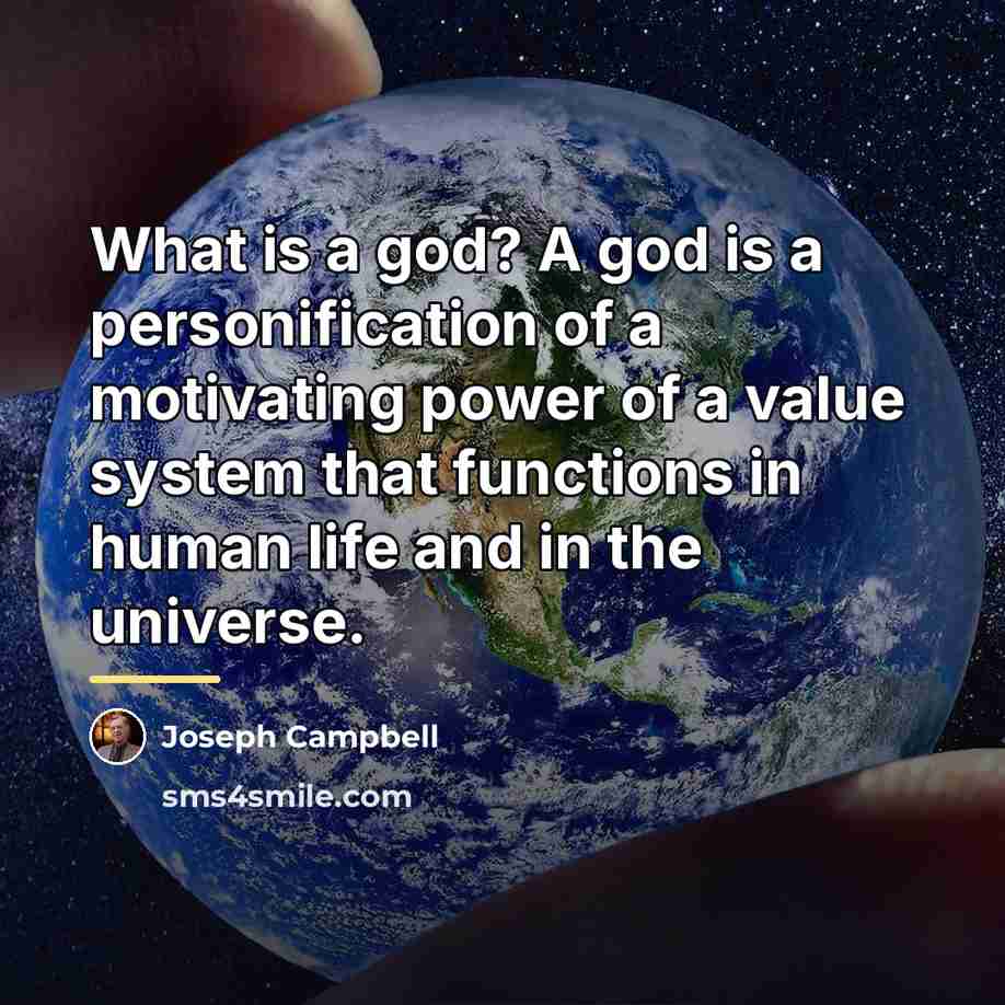 “What is a god? A god is a personification of…” quote by Joseph Campbell