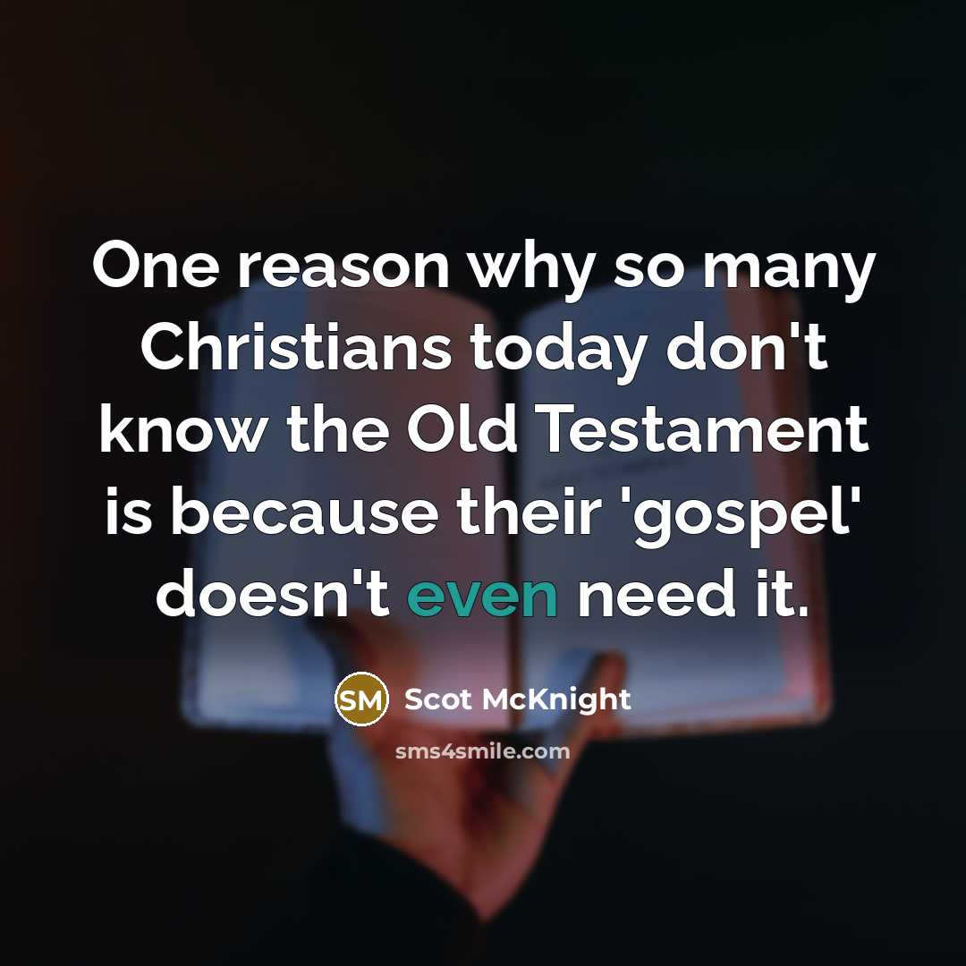 “One reason why so many Christians today don't know the…” quote by Scot McKnight