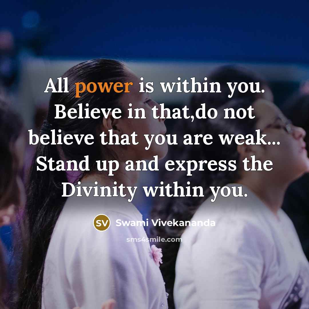 “All power is within you. Believe in that,do not believe…” quote by Swami Vivekananda