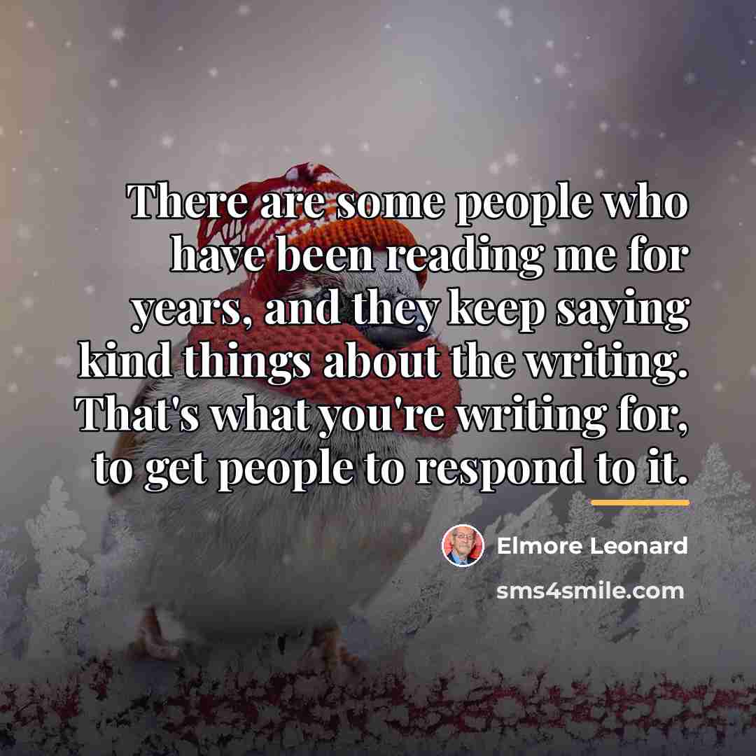 “There are some people who have been reading me for…” quote by Elmore Leonard
