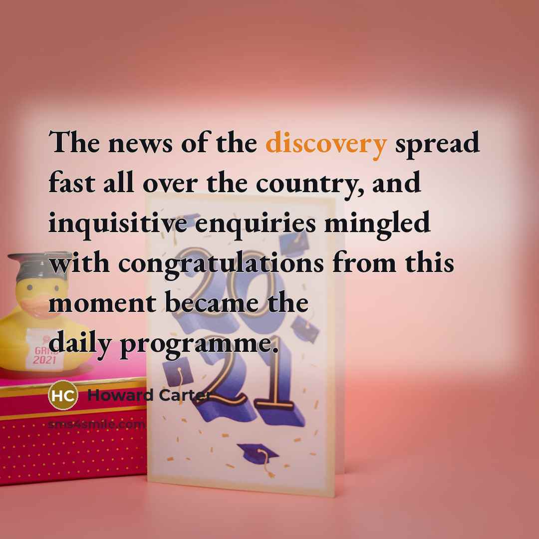 “The news of the discovery spread fast all over the…” quote by Howard Carter