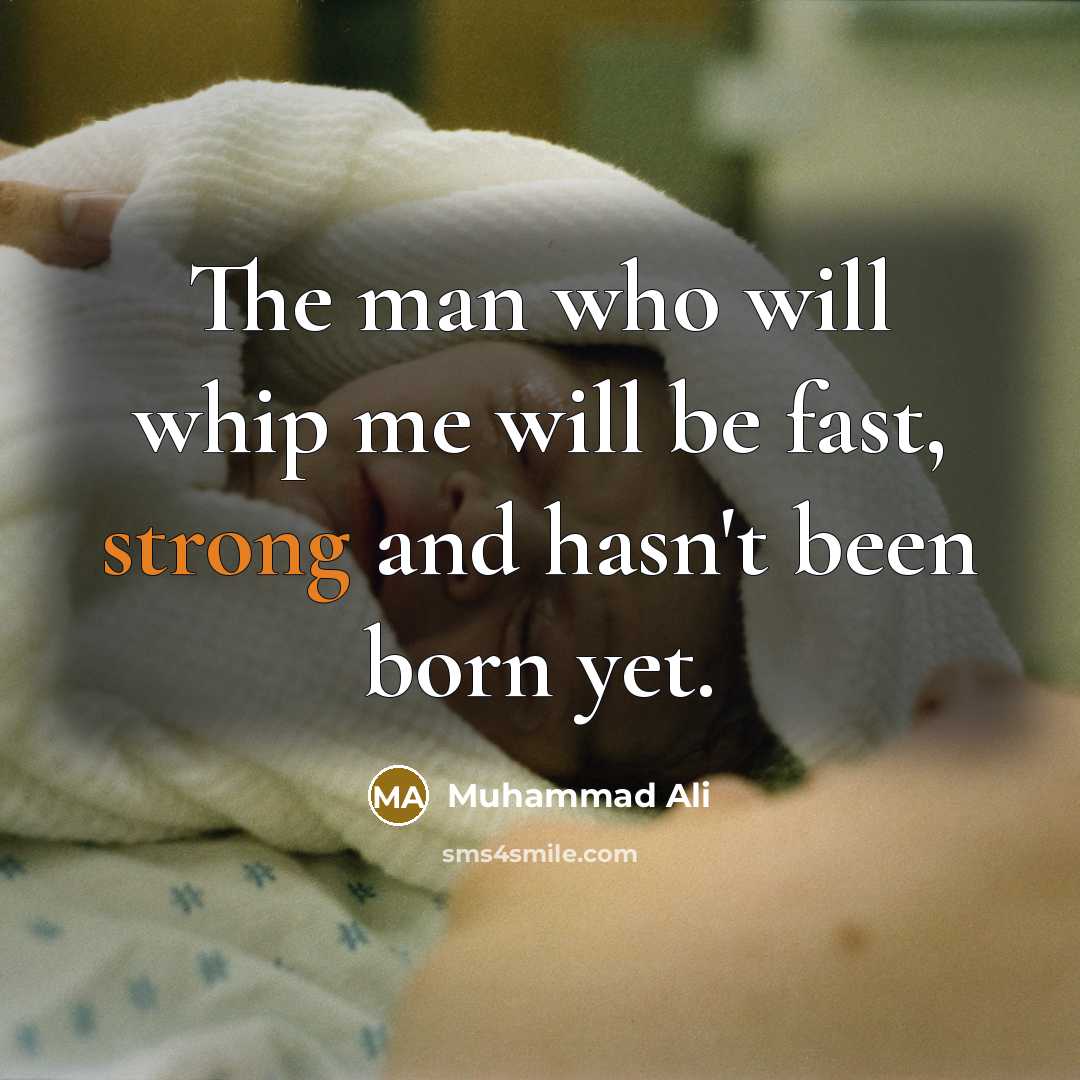 “The man who will whip me will be fast, strong…” quote by Muhammad Ali
