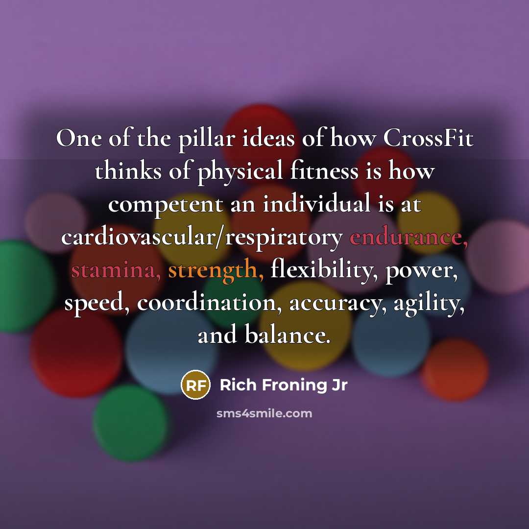 “One of the pillar ideas of how CrossFit thinks of…” quote by Rich Froning Jr