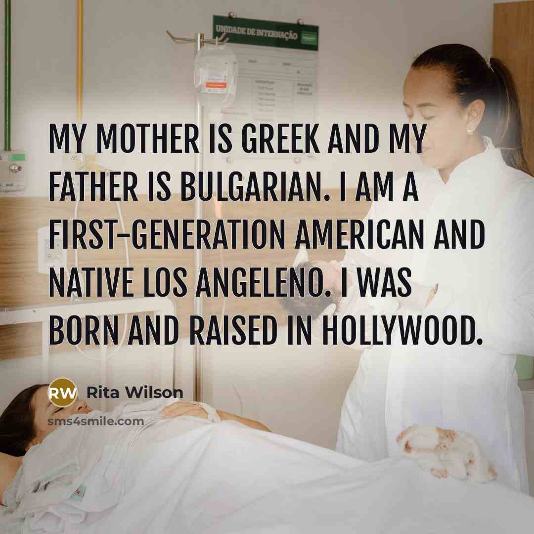 “My mother is Greek and my father is Bulgarian. I…” quote by Rita Wilson
