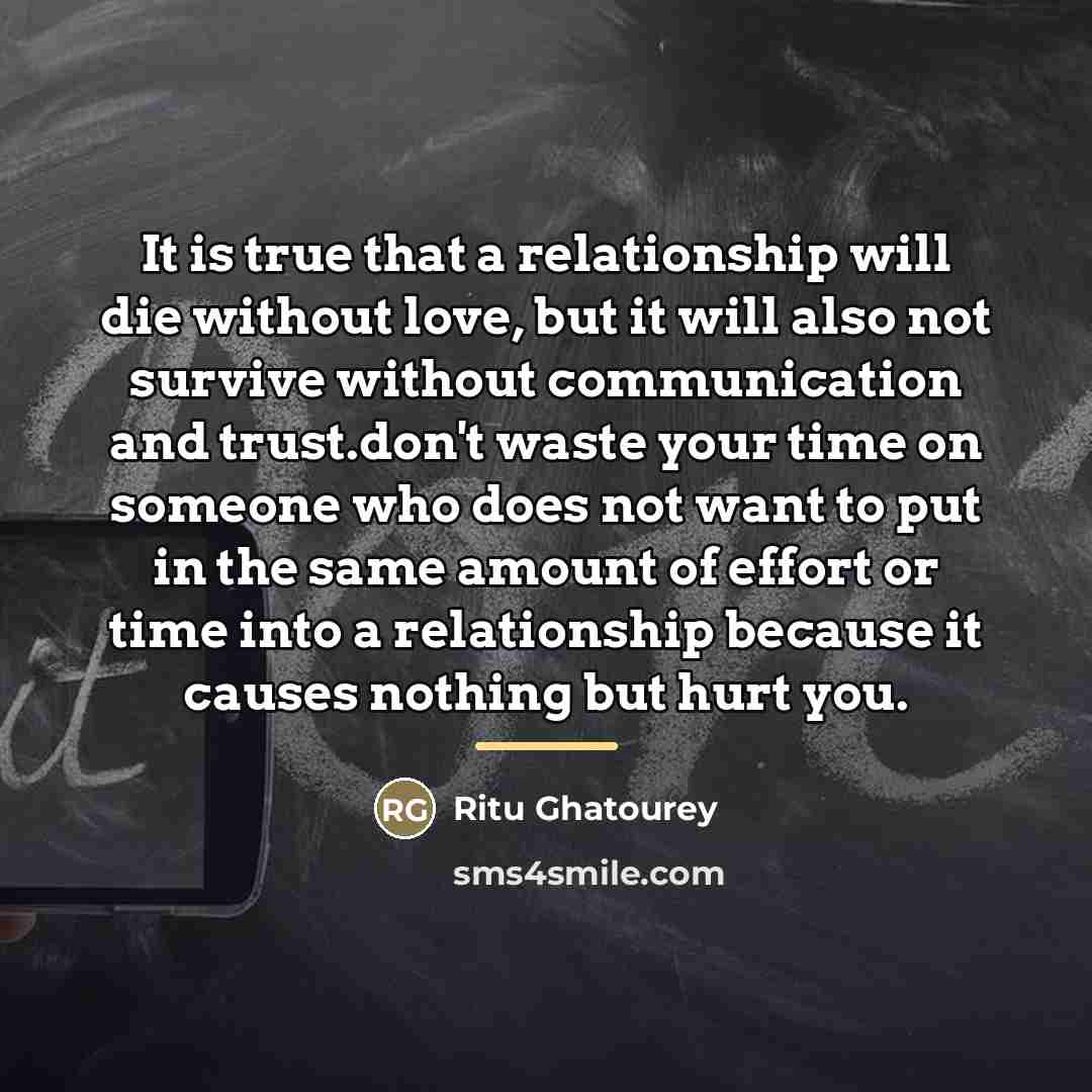 “It is true that a relationship will die without love,…” quote by Ritu Ghatourey
