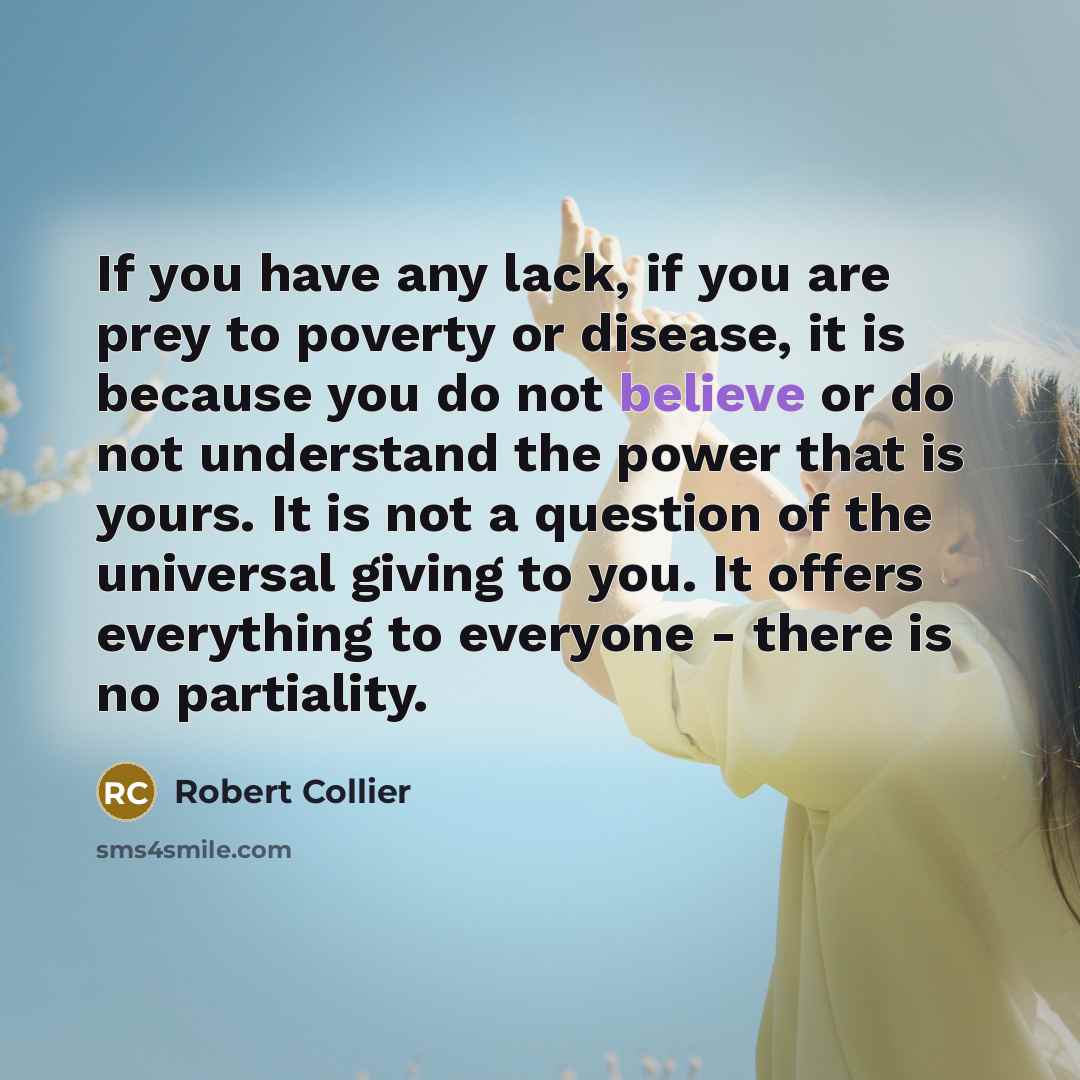 “If you have any lack, if you are prey to…” quote by Robert Collier