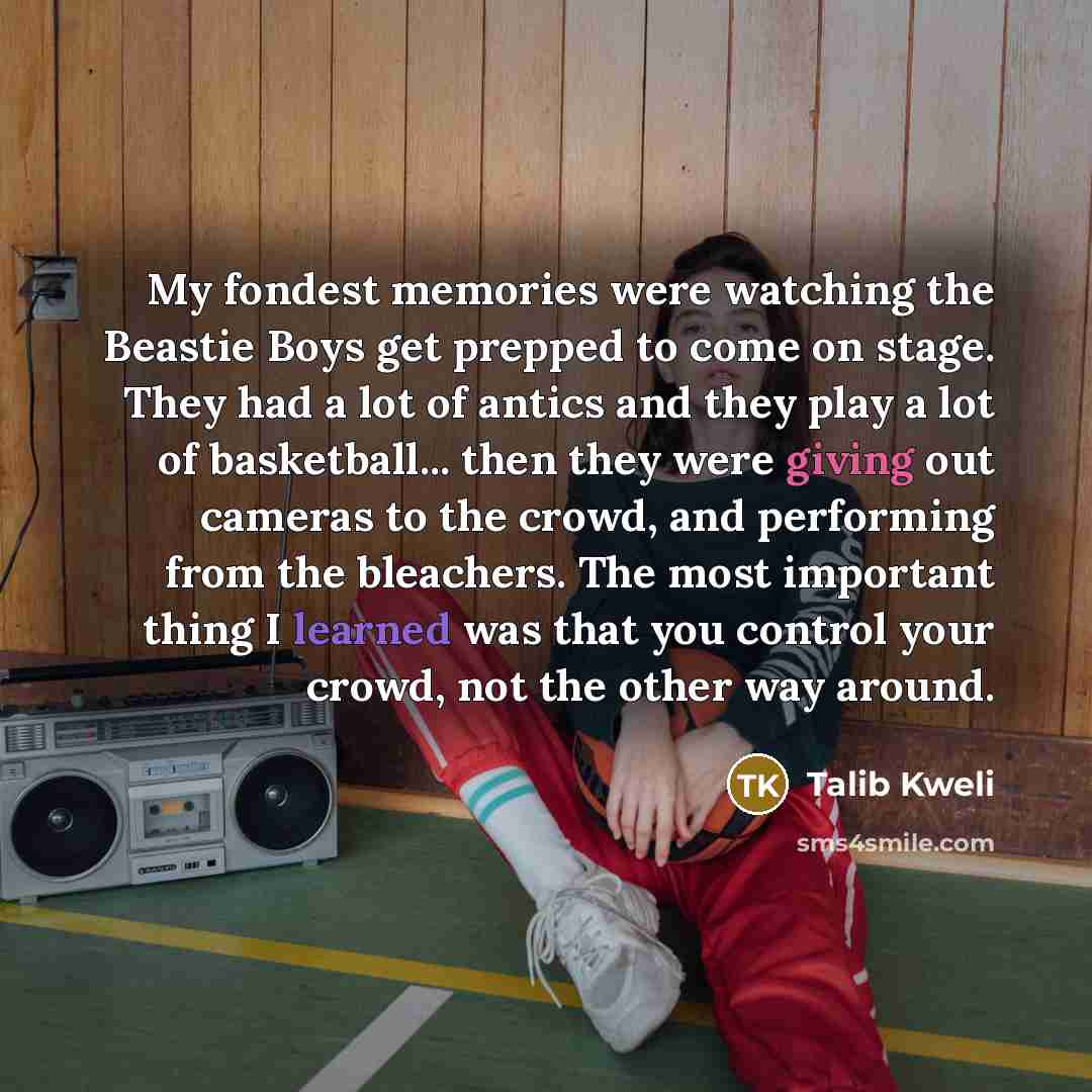 “My fondest memories were watching the Beastie Boys get prepped…” quote by Talib Kweli