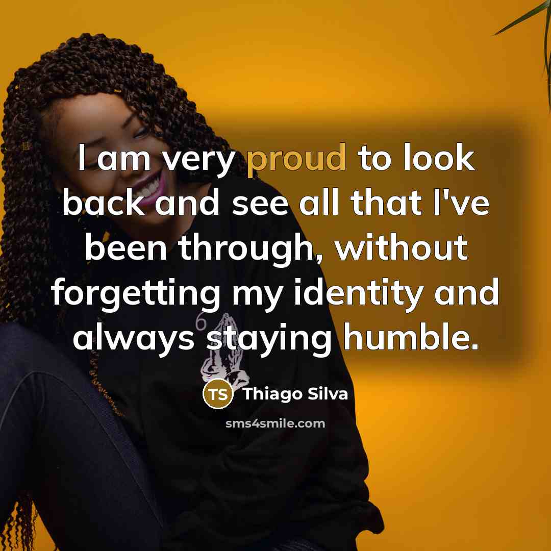 “I am very proud to look back and see all…” quote by Thiago Silva