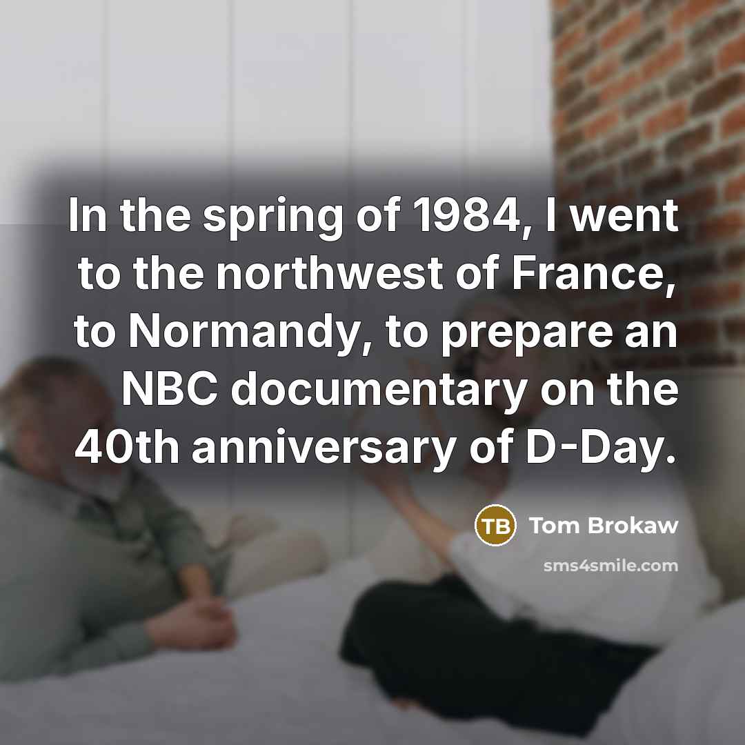 “In the spring of 1984, I went to the northwest…” quote by Tom Brokaw