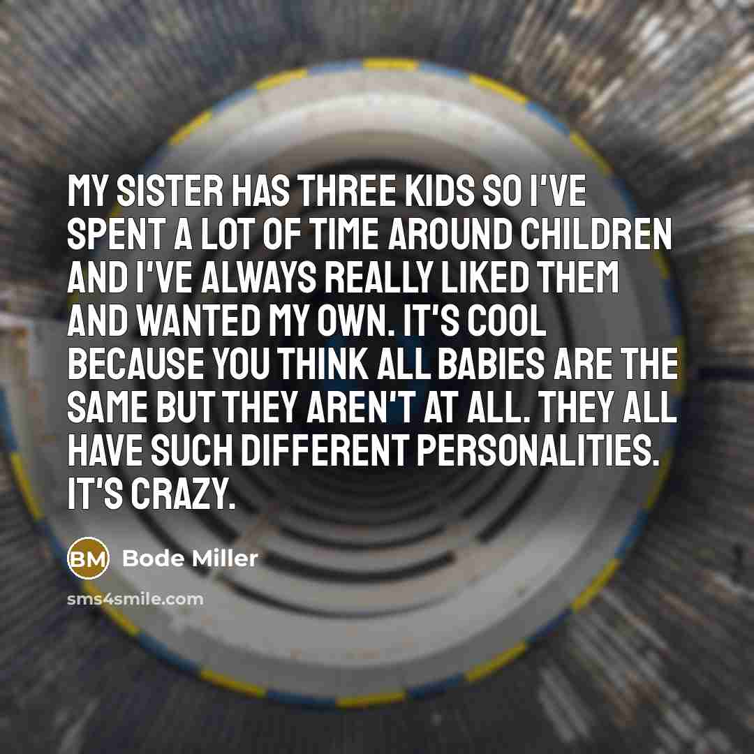 “My sister has three kids so I've spent a lot…” quote by Bode Miller