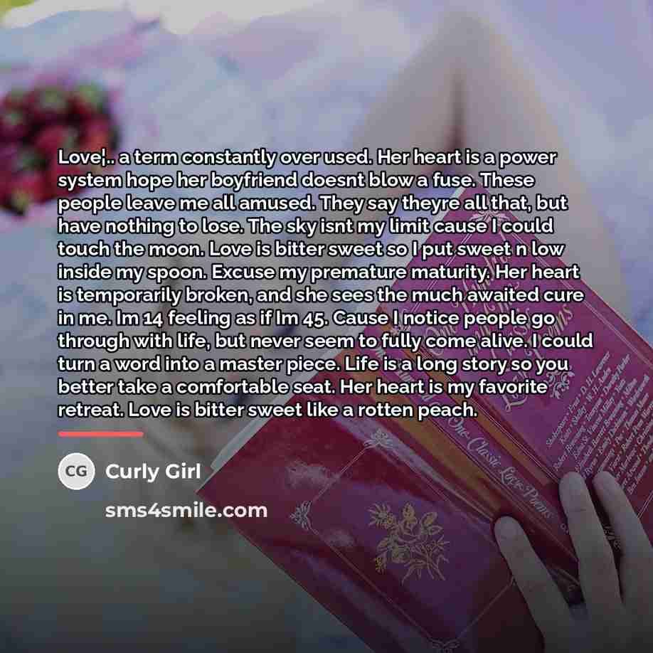 “Love¦.. a term constantly over used. Her heart is a…” quote by Curly Girl