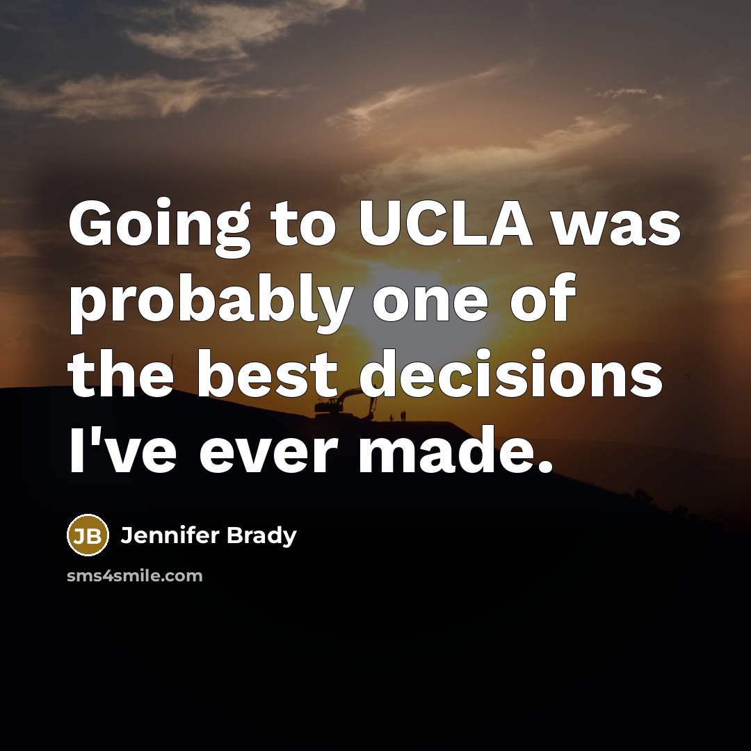 “Going to UCLA was probably one of the best decisions…” quote by Jennifer Brady