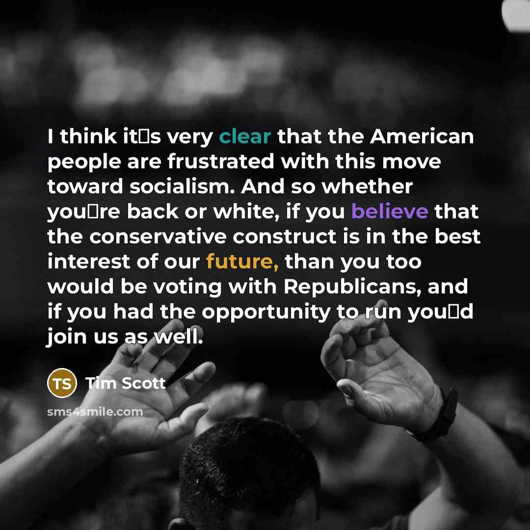 “I think it�s very clear that the American people are…” quote by Tim Scott