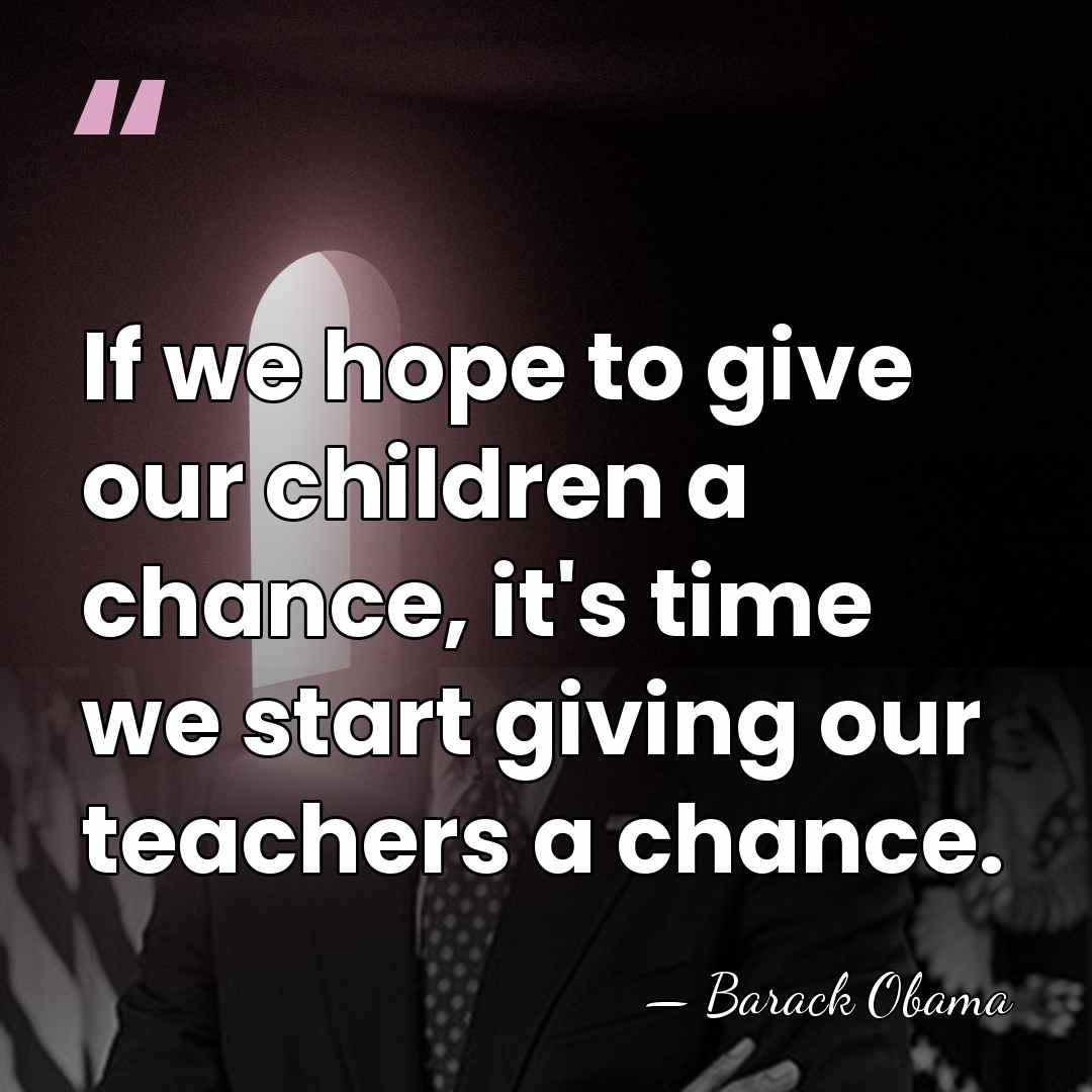 If we hope to give our children a chance, it's time we&hellip; - Barack Obama