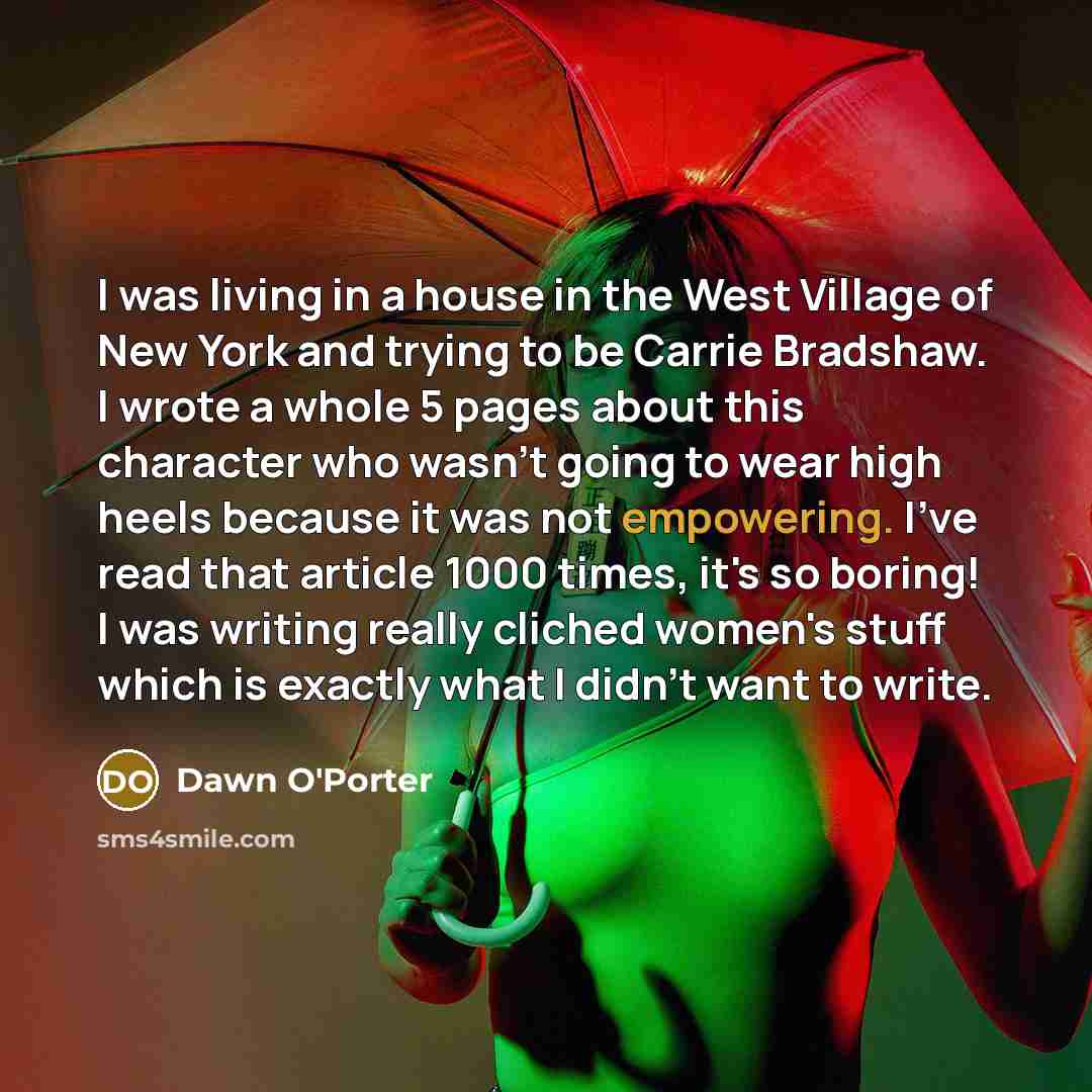 “I was living in a house in the West Village…” quote by Dawn O'Porter