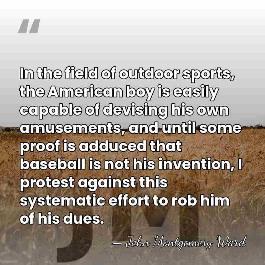 In the field of outdoor sports, the American boy is easily capable&hellip; - John Montgomery Ward