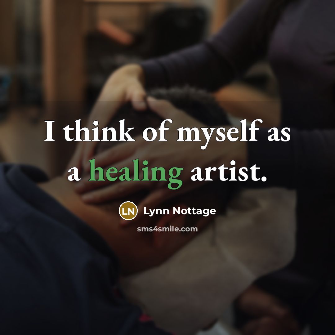 “I think of myself as a healing artist.…” quote by Lynn Nottage