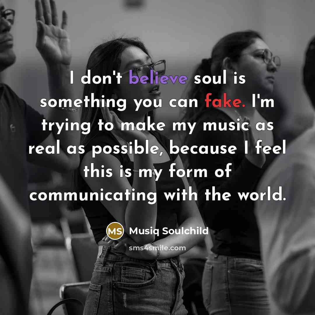 “I don't believe soul is something you can fake. I'm…” quote by Musiq Soulchild