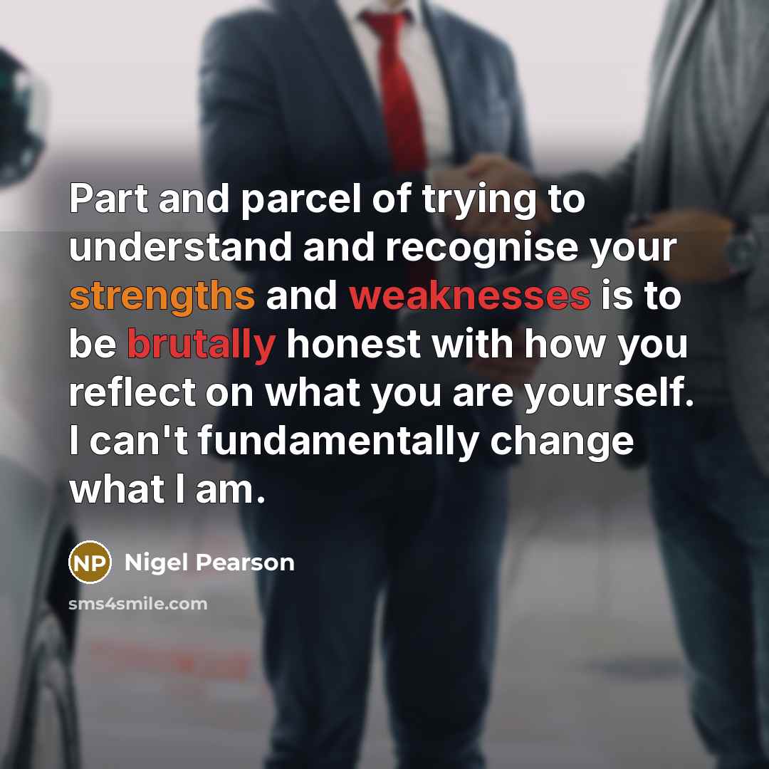 “Part and parcel of trying to understand and recognise your…” quote by Nigel Pearson