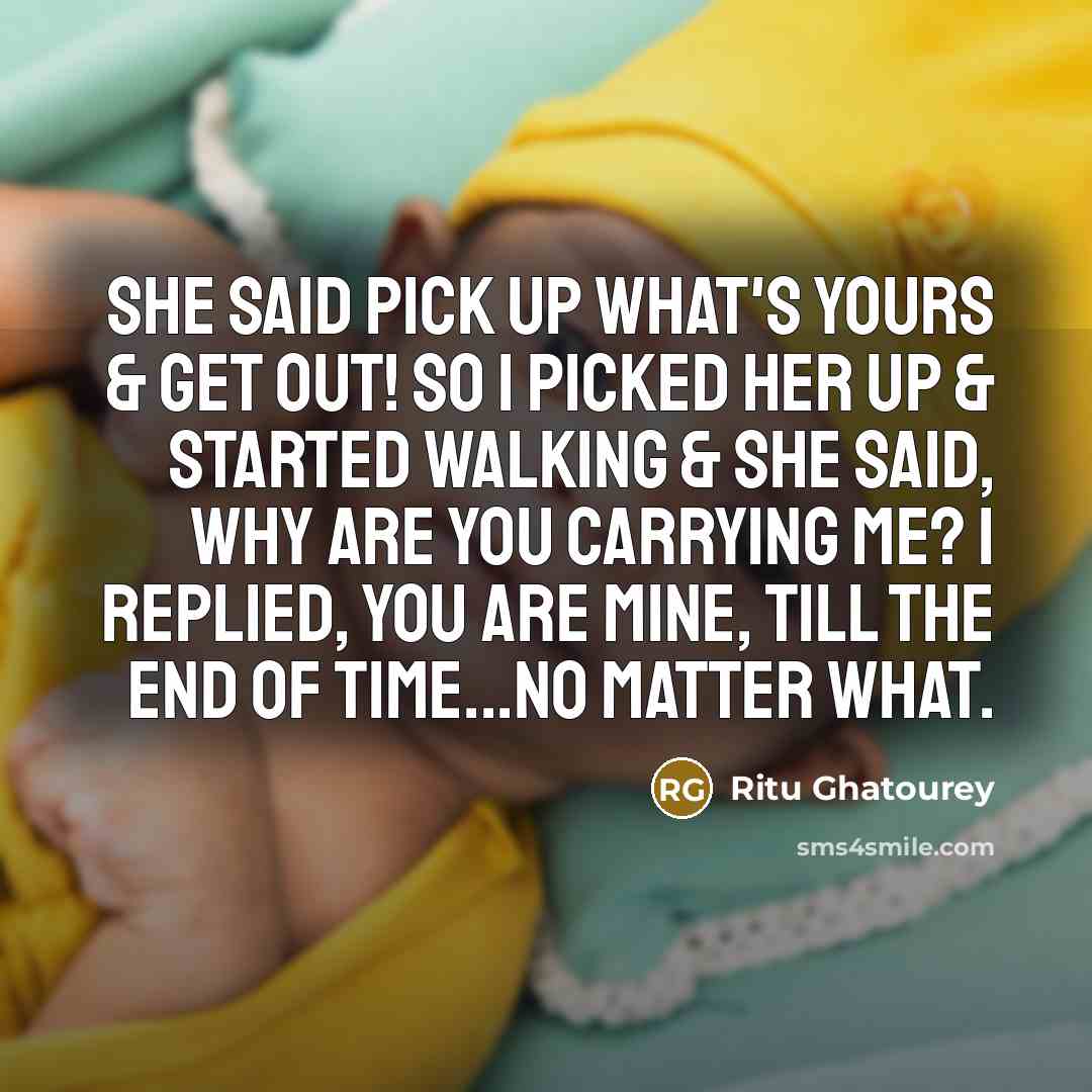 “She said PICK UP WHAT'S YOURS & GET OUT! So…” quote by Ritu Ghatourey