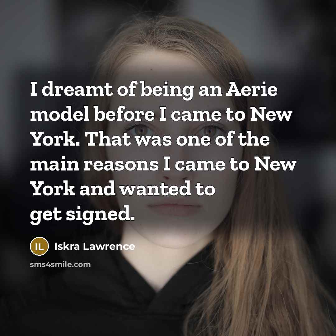 “I dreamt of being an Aerie model before I came…” quote by Iskra Lawrence