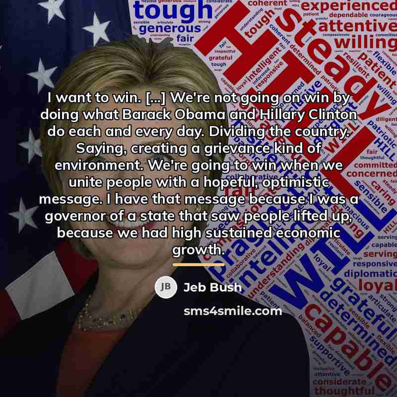 “I want to win. [...] We're not going on win…” quote by Jeb Bush
