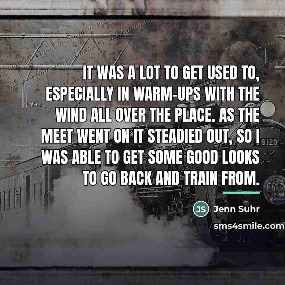 “It was a lot to get used to, especially in…” quote by Jenn Suhr