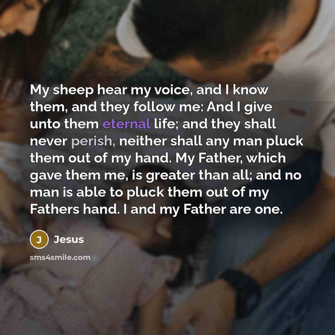“My sheep hear my voice, and I know them, and…” quote by Jesus